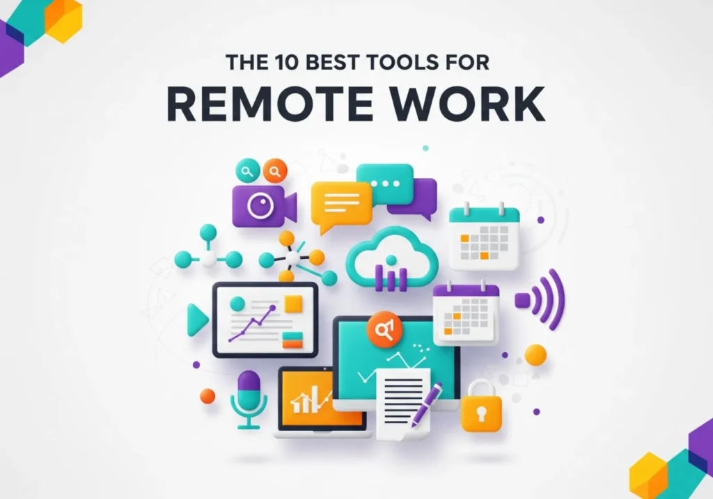 Ten Remote Work Tools Guide