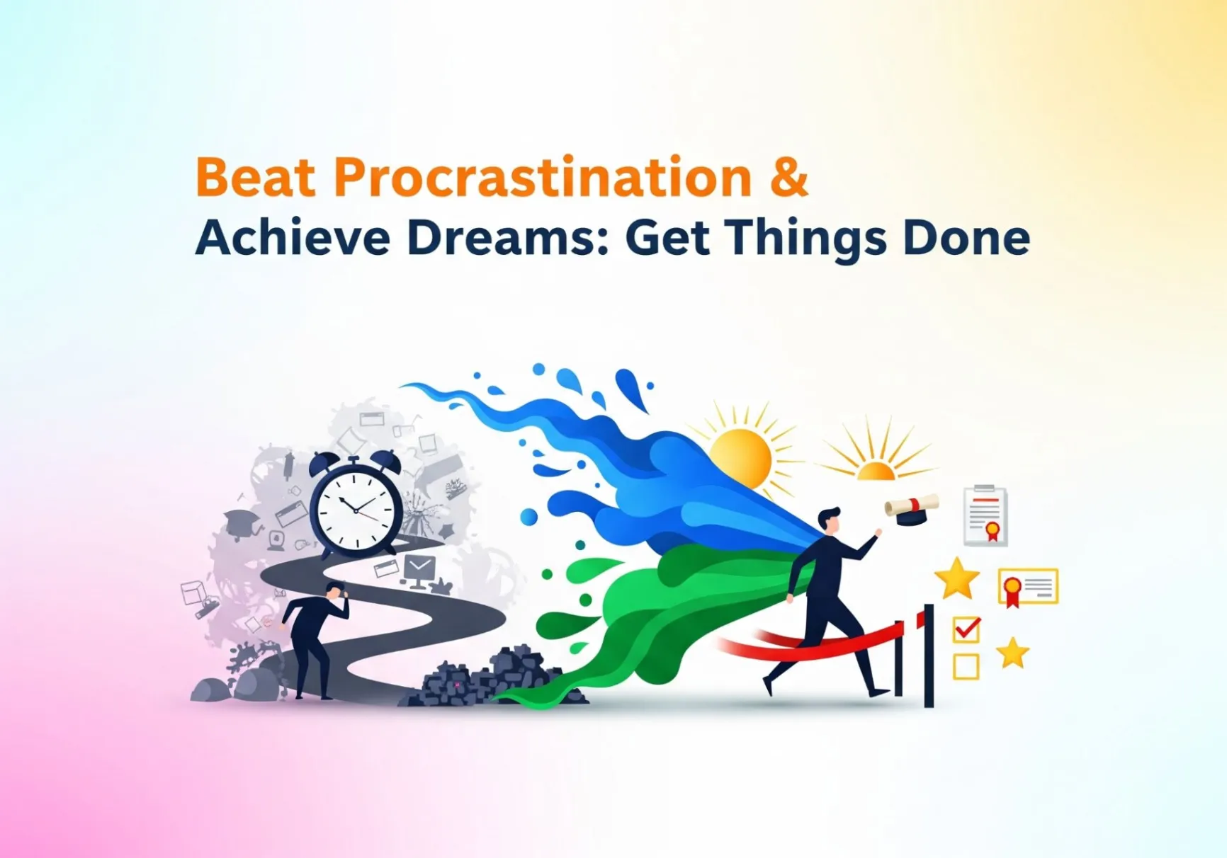 Beat Procrastination Achieve Dreams