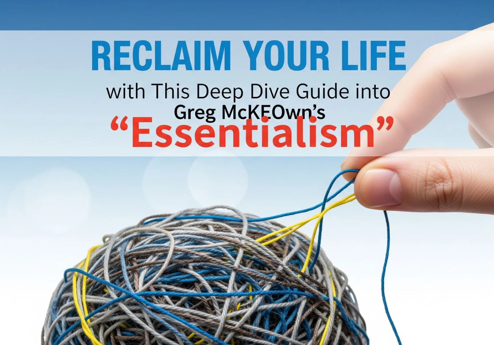 Essentialism Reclaim Your Life
